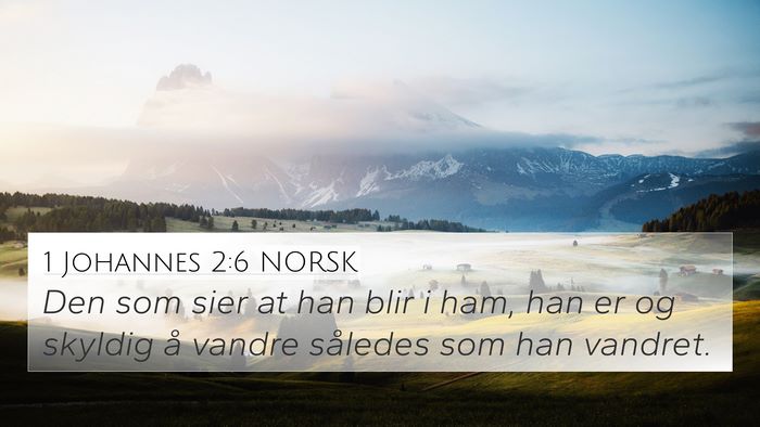 1 Johannes 2:6 NORSK Bible Verse Image