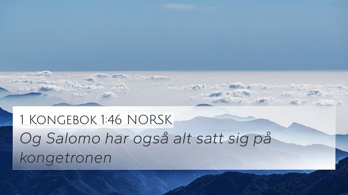 1 Kongebok 1:46 NORSK Bible Verse Image