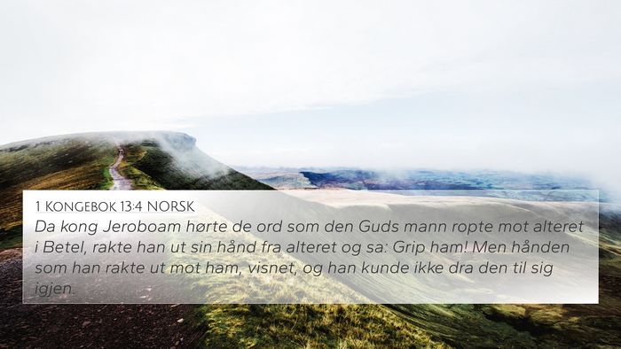 1 Kongebok 13:4 NORSK Bible Verse Image