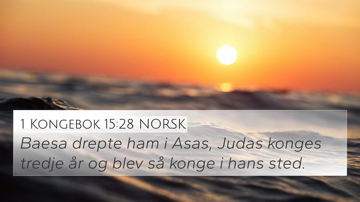 1 Kongebok 15:28 NORSK Bible Verse Image