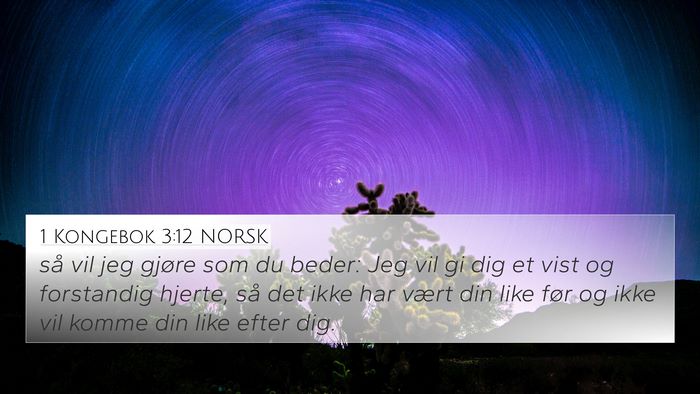 1 Kongebok 3:12 NORSK Bible Verse Image