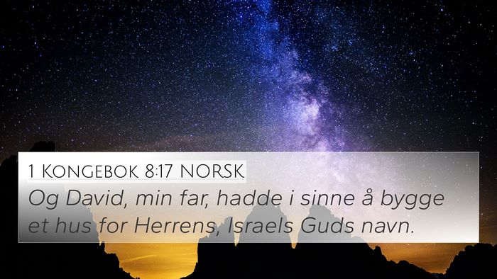 1 Kongebok 8:17 NORSK Bible Verse Image