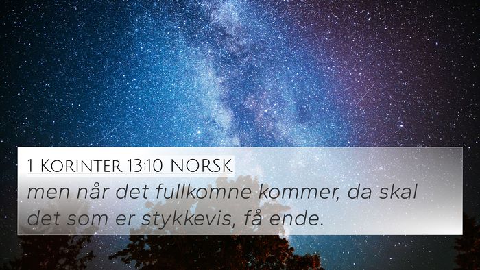 1 Korinter 13:10 NORSK Bible Verse Image