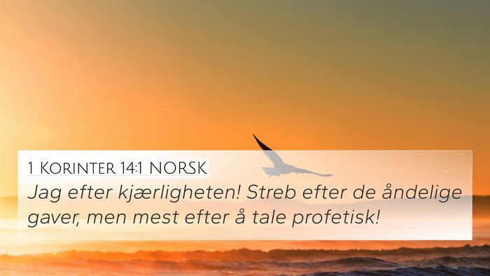 1 Korinter 14:1 NORSK Bible Verse Image