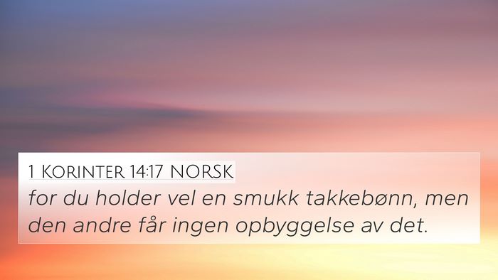 1 Korinter 14:17 NORSK Bible Verse Image