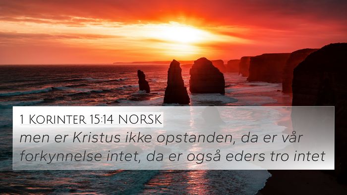 1 Korinter 15:14 NORSK Bible Verse Image