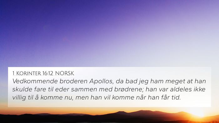 1 Korinter 16:12 NORSK Bible Verse Image