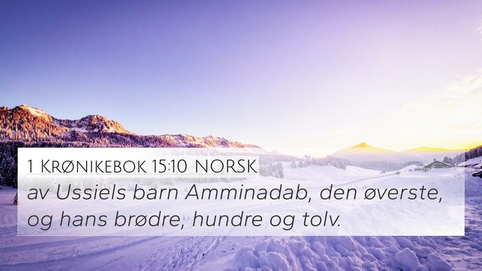 1 Krønikebok 15:10 NORSK Bible Verse Image
