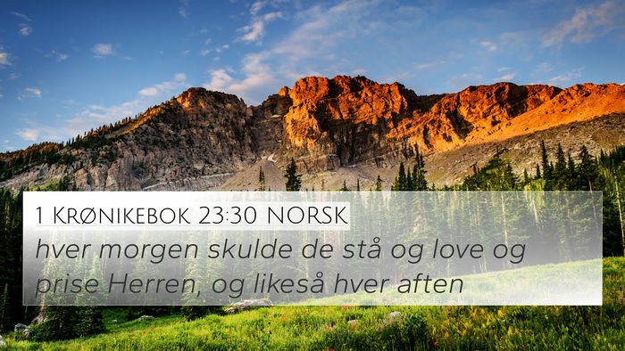 1 Krønikebok 23:30 NORSK Bible Verse Image