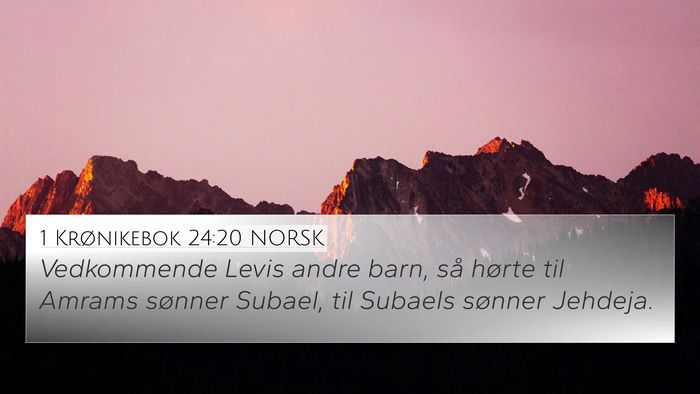 1 Krønikebok 24:20 NORSK Bible Verse Image
