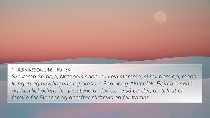 1 Krønikebok 24:6 NORSK Bible Verse Image