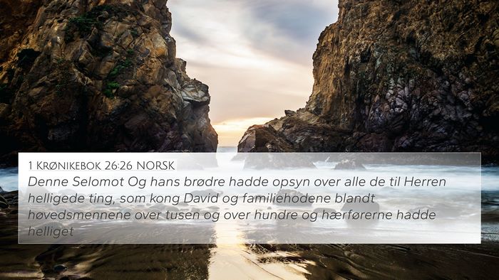 1 Krønikebok 26:26 NORSK Bible Verse Image