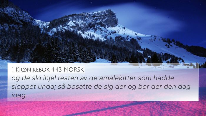 1 Krønikebok 4:43 NORSK Bible Verse Image