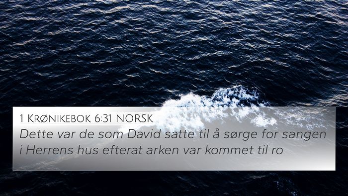 1 Krønikebok 6:31 NORSK Bible Verse Image