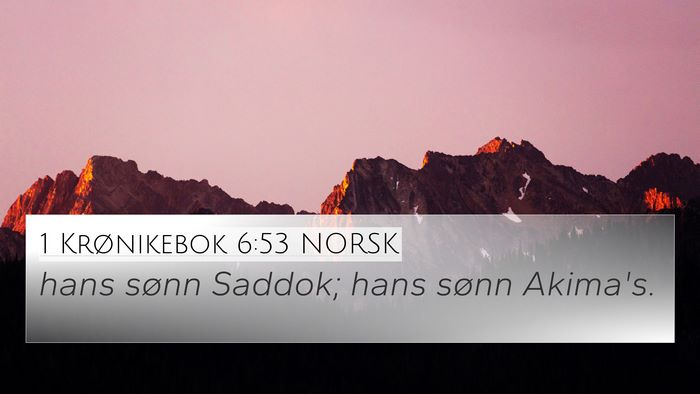 1 Krønikebok 6:53 NORSK Bible Verse Image