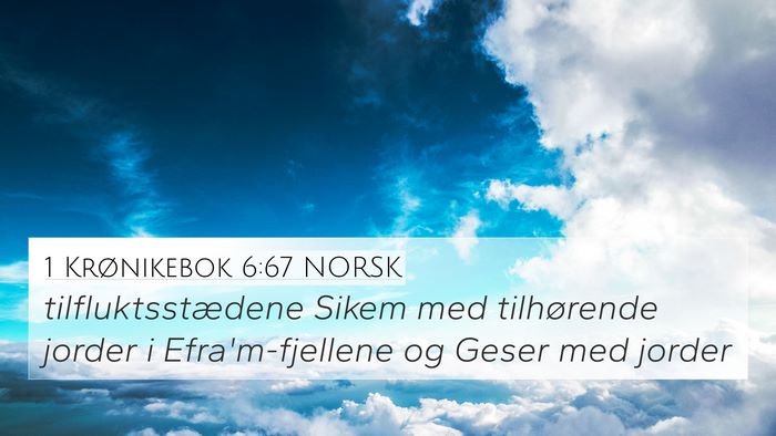 1 Krønikebok 6:67 NORSK Bible Verse Image