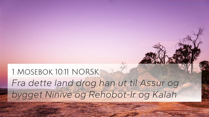 1 Mosebok 10:11 NORSK Bible Verse Image