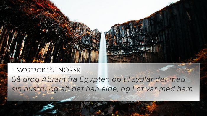 1 Mosebok 13:1 NORSK 4K Wallpaper - Så drog Abram fra Egypten op til sydlandet med - 4K Wallpaper Bible Verse