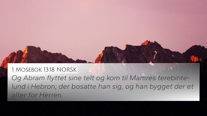 1 Mosebok 13:18 NORSK Bible Verse Image