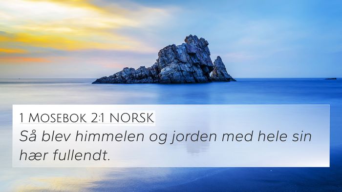 1 Mosebok 2:1 NORSK 4K Wallpaper - Så blev himmelen og jorden med hele sin hær - 4K Wallpaper Bible Verse