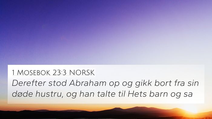 1 Mosebok 23:3 NORSK Bible Verse Image