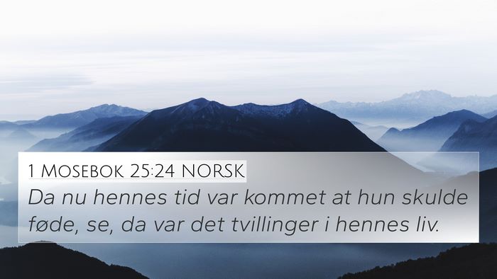1 Mosebok 25:24 NORSK Bible Verse Image