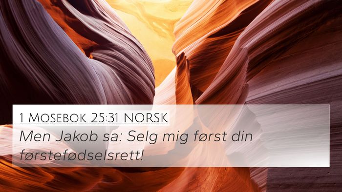 1 Mosebok 25:31 NORSK Bible Verse Image