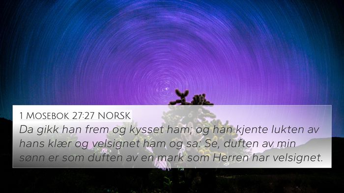 1 Mosebok 27:27 NORSK Bible Verse Image