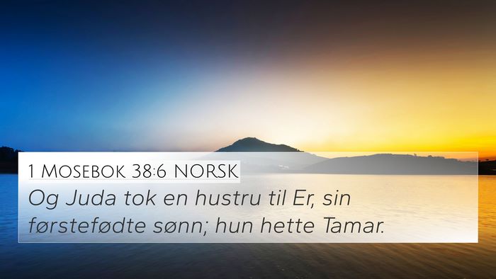 1 Mosebok 38:6 NORSK Bible Verse Image