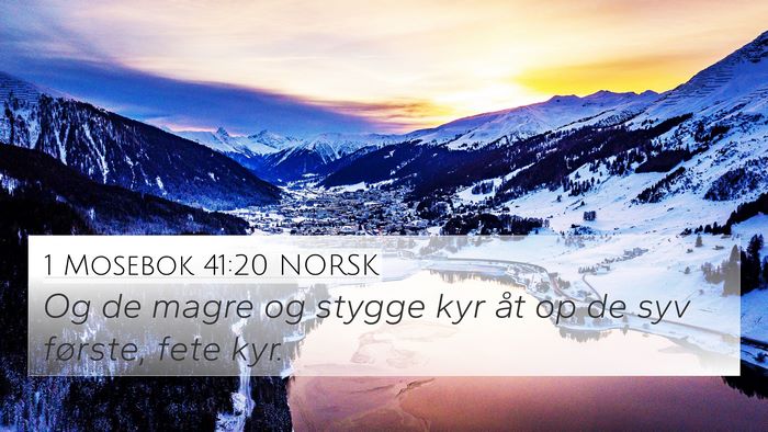 1 Mosebok 41:20 NORSK 4K Wallpaper - Og de magre og stygge kyr åt op de syv første, - 4K Wallpaper Bible Verse