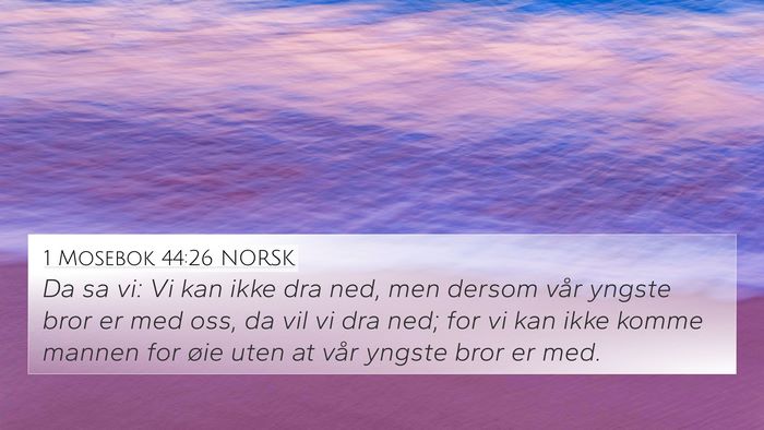 1 Mosebok 44:26 NORSK Bible Verse Image