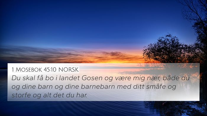 1 Mosebok 45:10 NORSK Bible Verse Image