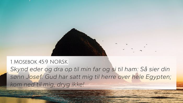 1 Mosebok 45:9 NORSK Bible Verse Image