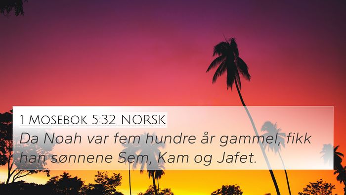 1 Mosebok 5:32 NORSK Bible Verse Image