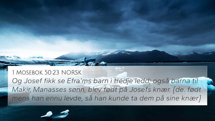 1 Mosebok 50:23 NORSK Bible Verse Image