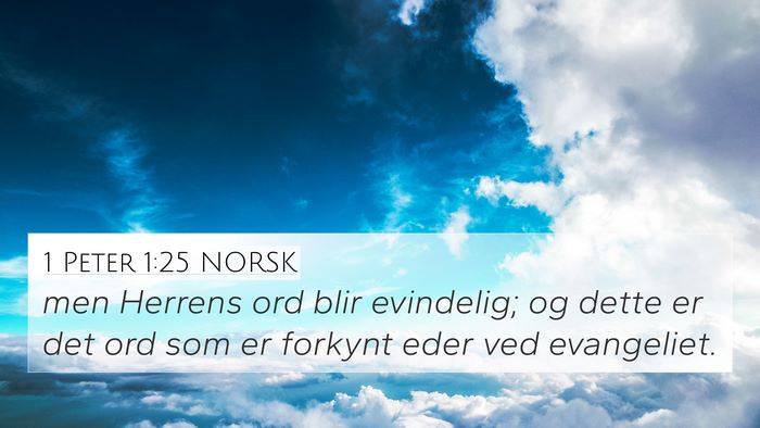 1 Peter 1:25 NORSK Bible Verse Image