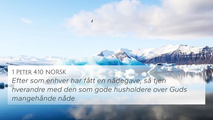 1 Peter 4:10 NORSK Bible Verse Image