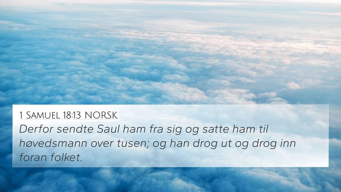 1 Samuel 18:13 NORSK Bible Verse Image