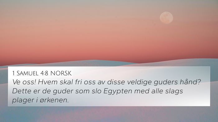 1 Samuel 4:8 NORSK Bible Verse Image