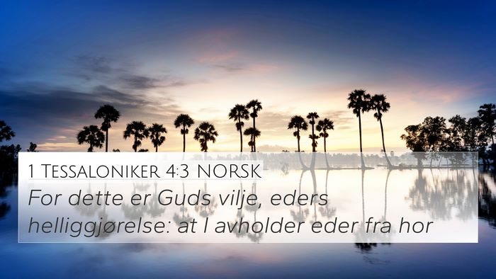 1 Tessaloniker 4:3 NORSK Bible Verse Image