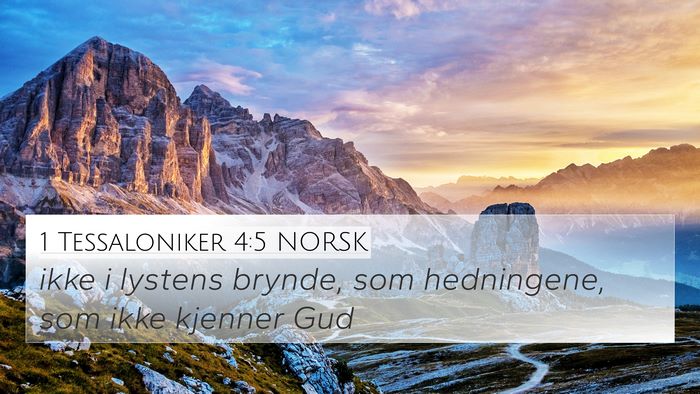 1 Tessaloniker 4:5 NORSK Bible Verse Image