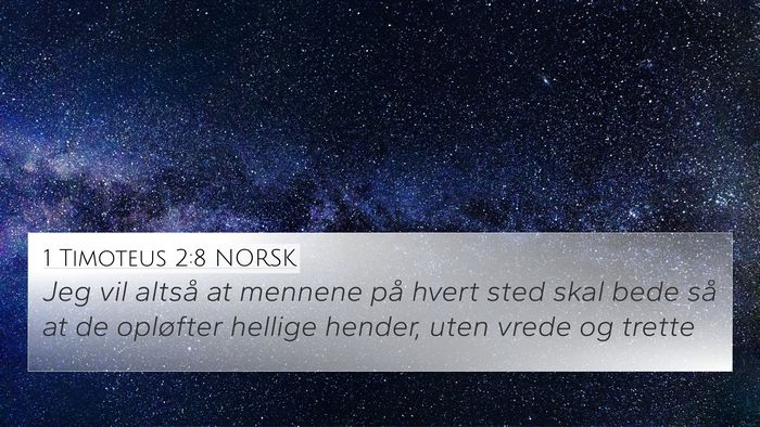 1 Timoteus 2:8 NORSK Bible Verse Image