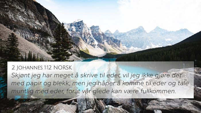2 Johannes 1:12 NORSK Bible Verse Image