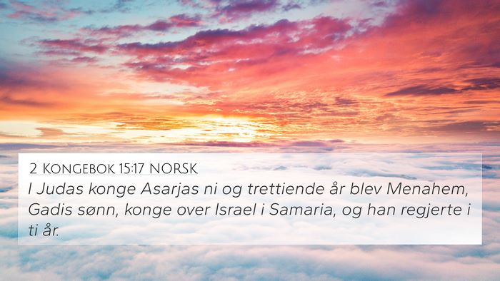 2 Kongebok 15:17 NORSK Bible Verse Image