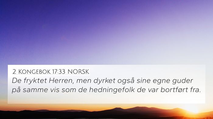 2 Kongebok 17:33 NORSK Bible Verse Image