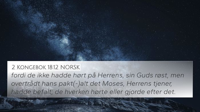 2 Kongebok 18:12 NORSK Bible Verse Image