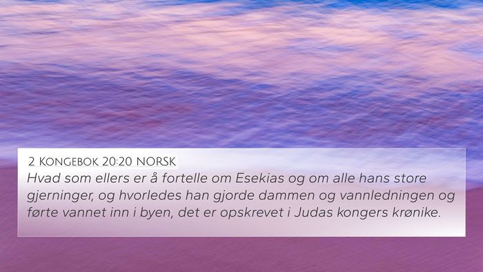 2 Kongebok 20:20 NORSK Bible Verse Image