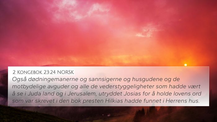 2 Kongebok 23:24 NORSK Bible Verse Image