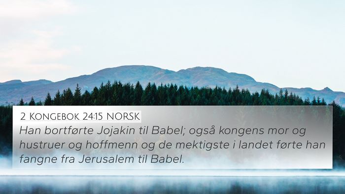 2 Kongebok 24:15 NORSK Bible Verse Image