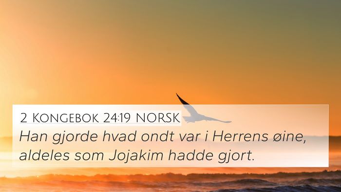 2 Kongebok 24:19 NORSK Bible Verse Image
